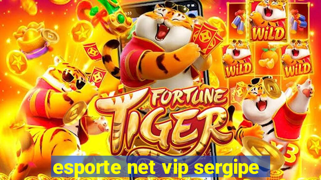 esporte net vip sergipe